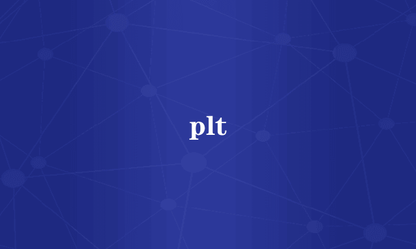 plt