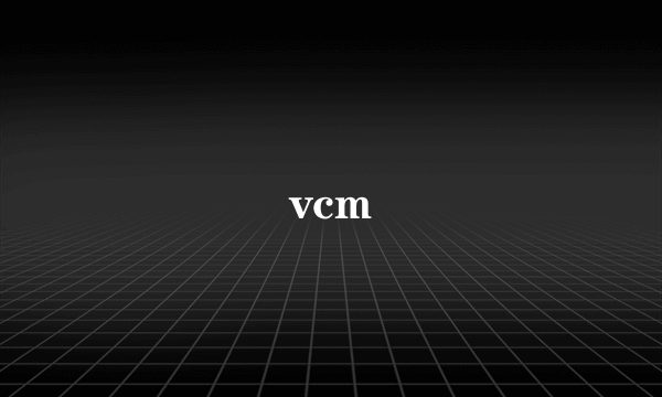 vcm